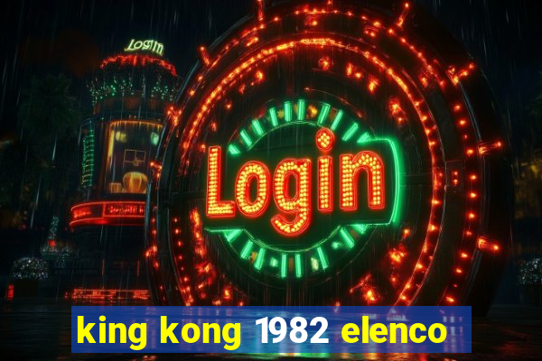 king kong 1982 elenco